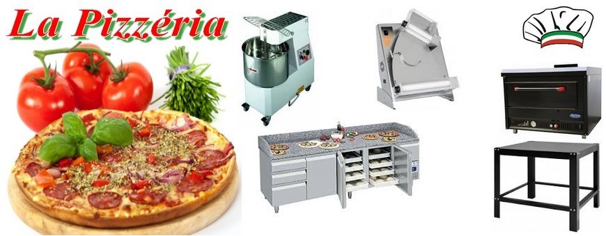 Matériel Pizzeria - Achat, Prix Equipement pizzeria pas cher